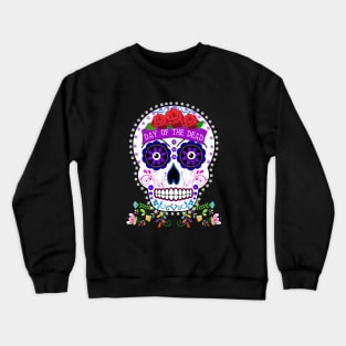 Day of the Dead Mexican Sugar Skull Crewneck Sweatshirt